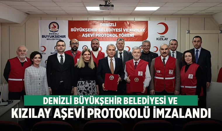 “Denizli Büyükşehir Belediyesi ve Kızılay Aşevi” protokolü imzalandı