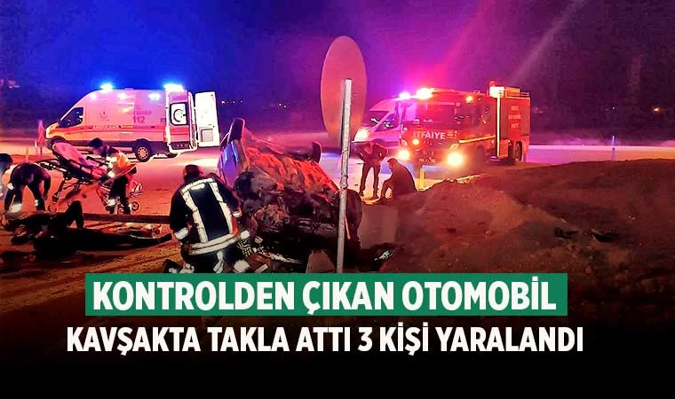 Denizli'de kontrolden çıkan otomobil kavşakta takla attı: 3 yaralı