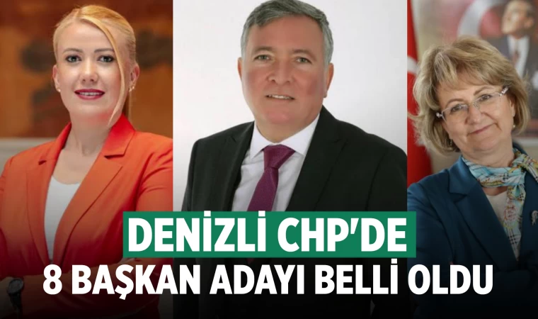 Denizli'de CHP 8 ilçe belediye başkan adayını açıkladı