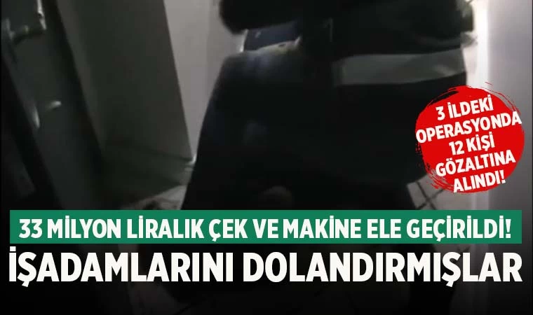 Denizli’de tekstilcileri dolandıran çeteye operasyon
