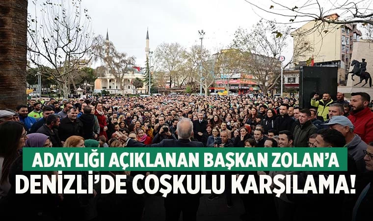 Denizli'de yüzlerce kişi Başkan Osman Zolan'ı karşıladı