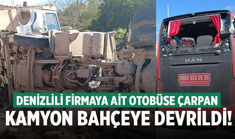 Denizlili firmaya ait otobüse çarpan kamyon evin bahçesine devrildi
