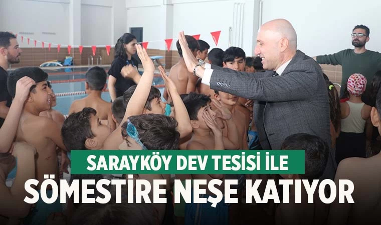 Sarayköy dev tesisi ile sömestire neşe katıyor