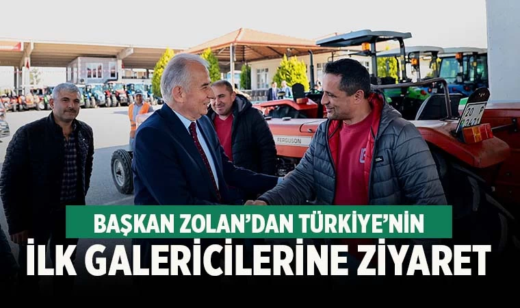 Başkan Zolan’dan Türkiye’nin ilk traktör galericilerine ziyaret