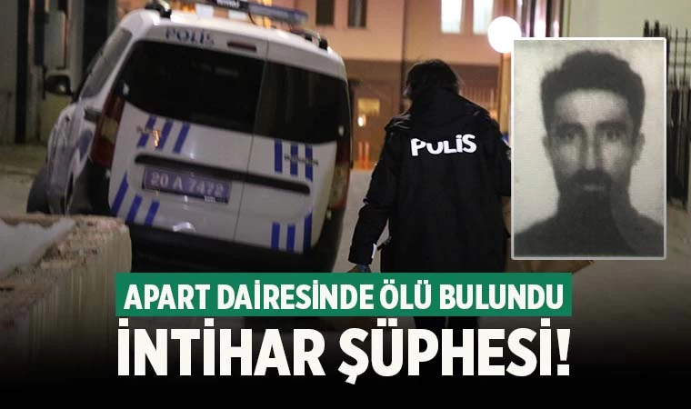Denizli’de tek başına yaşayan adam ölü bulundu! İntihar şüphesi