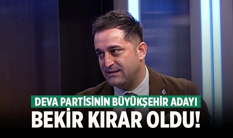 Deva Partisinin Denizli Büyükşehir Belediye Başkan adayı belli oldu