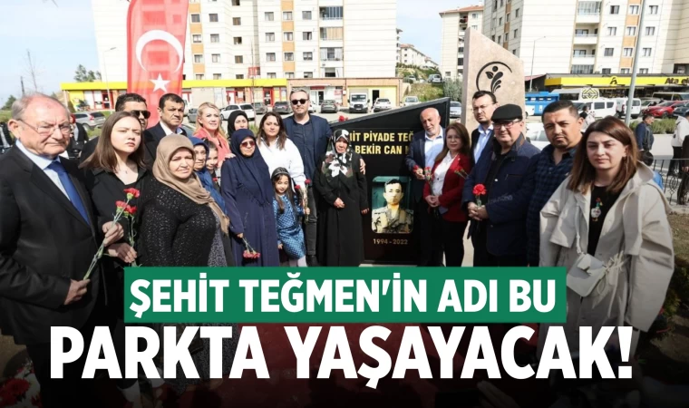 Denizli'de şehit teğmenin ismi bu parkta yaşayacak