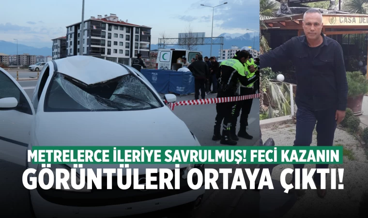 Denizli'de yayanın öldüğü feci kazanın görüntüleri ortaya çıktı