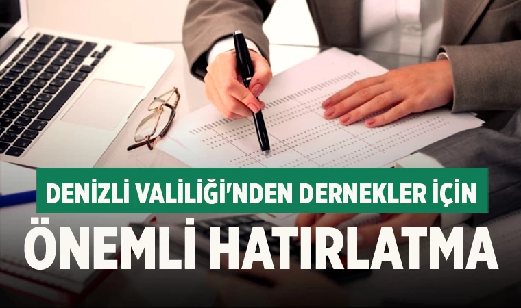 Denizli Valiliği'nden Dernekler İçin Önemli Hatırlatma