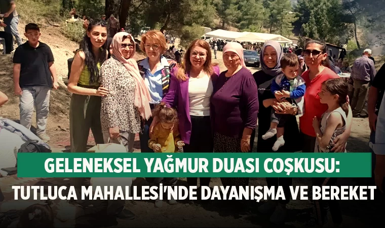 Geleneksel Yağmur Duası Coşkusu: Tutluca Mahallesi'nde Dayanışma ve Bereket
