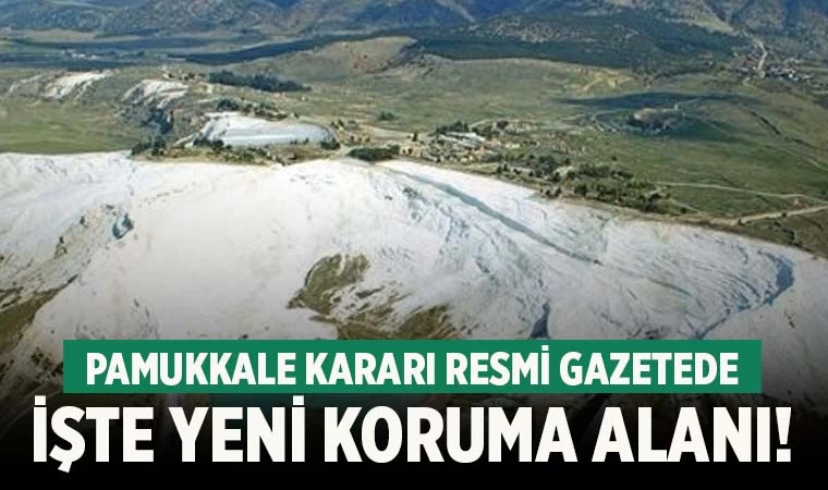 Pamukkale'de koruma alanı bölgesi değişti