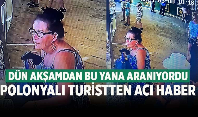 Denizli'de kaybolan Polonyalı kadın turist ölü bulundu