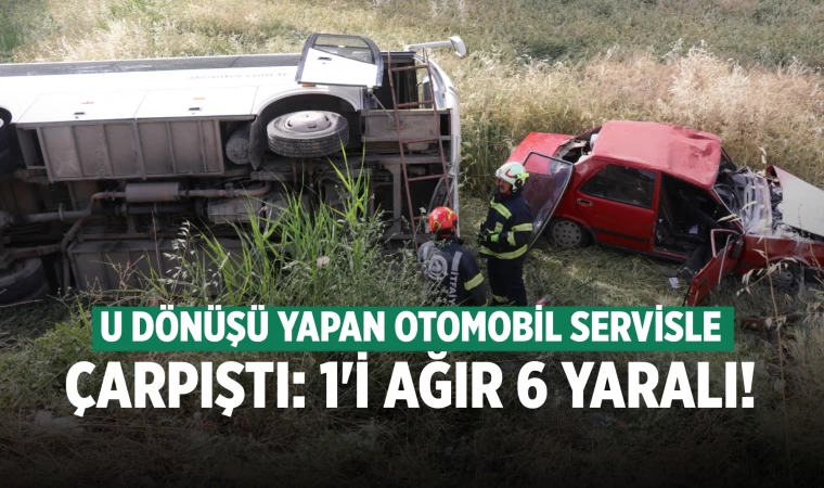 Denizli'de otomobille işçi servisi çarpıştı: 6 yaralı