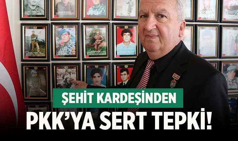 Denizlili şehidin kardeşinden terör örgütüne tepki