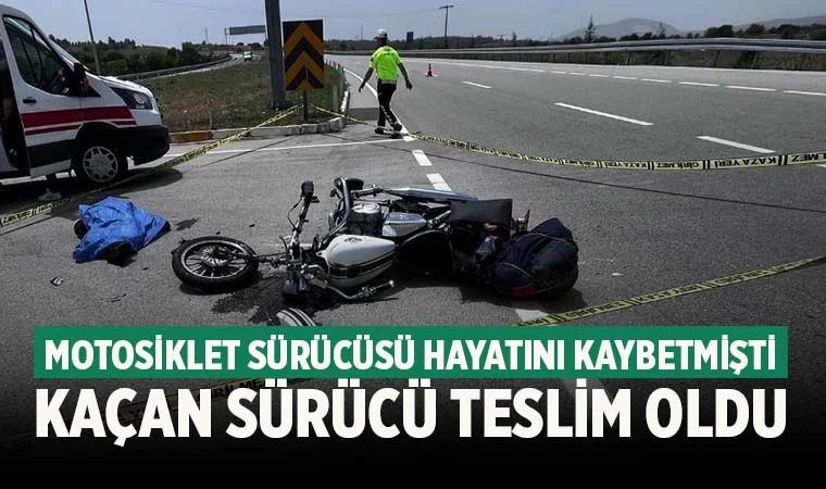 Motosiklet sürücüsünün öldüğü kazada kaçan tır sürücüsü teslim oldu