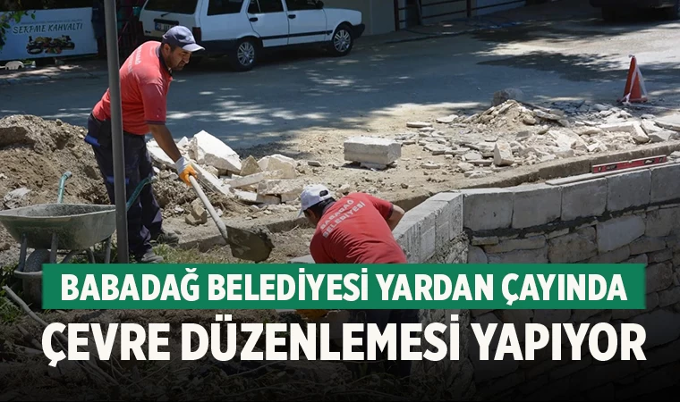 Babadağ Belediyesi Yardan Çayında çevre düzenlemesi yapıyor