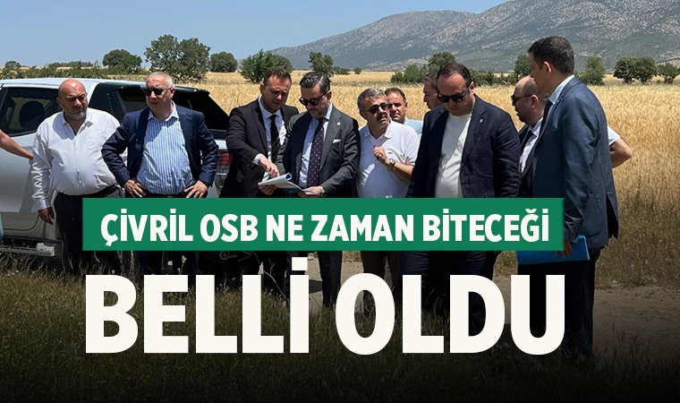 Çivril OSB ne zaman biteceği belli oldu