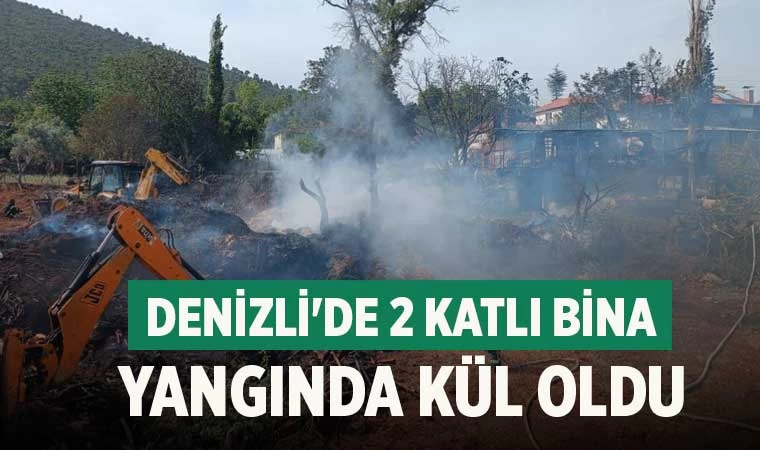 Denizli'de 2 katlı bina yangında kül oldu