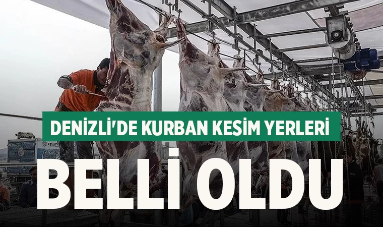 Denizli'de Kurban Kesim Yerleri Belirlendi 2024