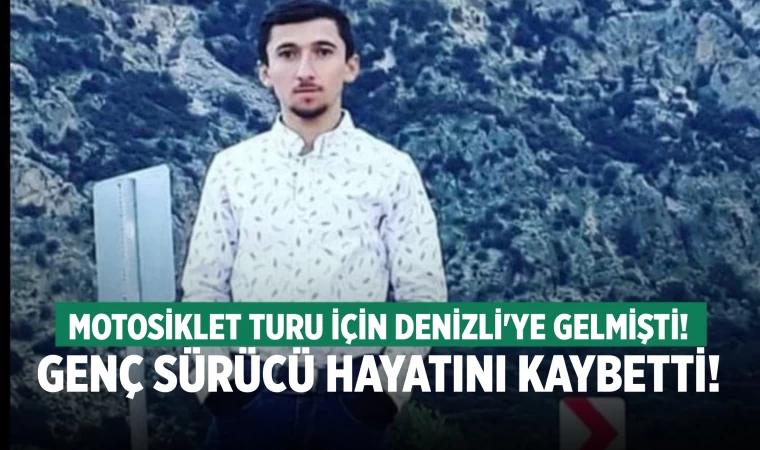 Denizli'de motosiklet tutkunu genç kazada öldü