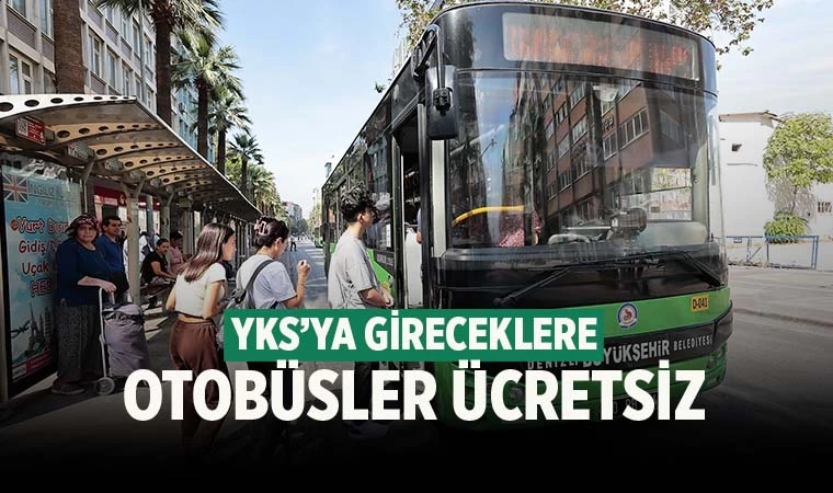 Denizli'de YKS'ya gireceklere otobüsler ücretsiz
