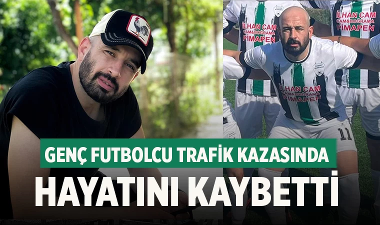 Genç Futbolcu Kemal Karataş Trafik Kazasında Hayatını Kaybetti