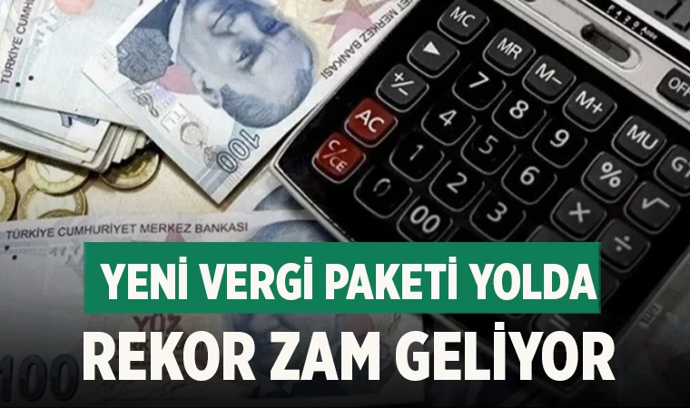 Yeni Vergi Paketi Bayram Sonrası Meclis Gündeminde