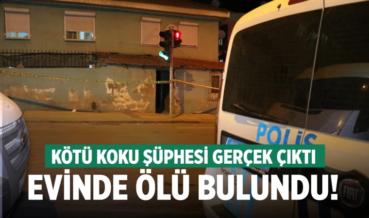 53 yaşındaki adamın ölüsü günler sonra bulundu