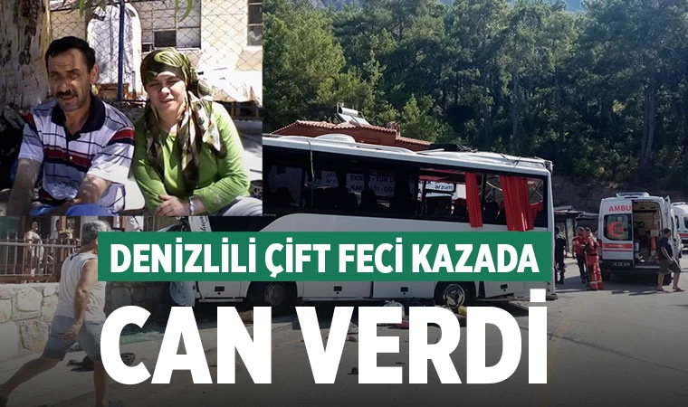 Muğla'dan Denizli'ye acı haber! Karı-koca hayatını kaybetti