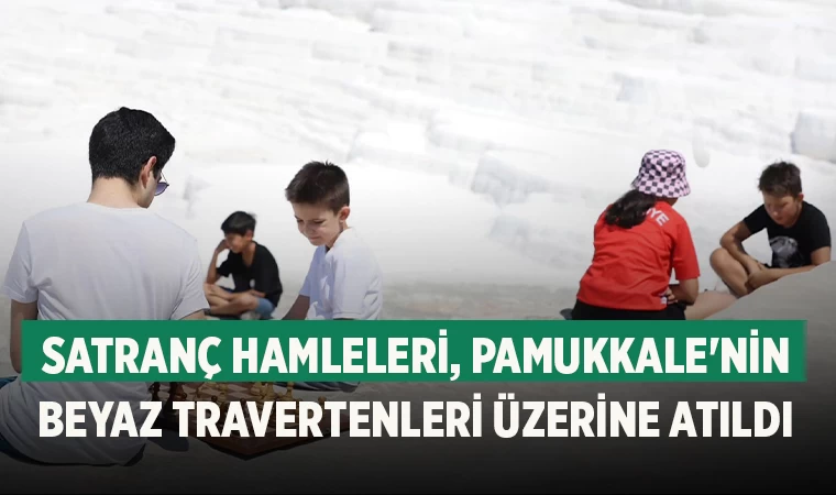 Pamukkale'de Dünya Satranç Günü Coşkuyla Kutlandı