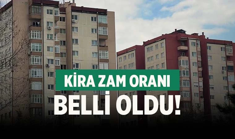 Kira artış oranı belli oldu