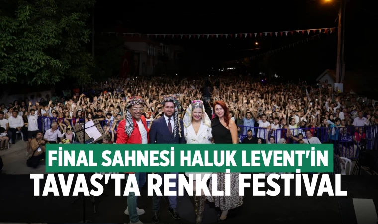 Tavas Zeybek Festivali renkli görüntülere sahne oluyor