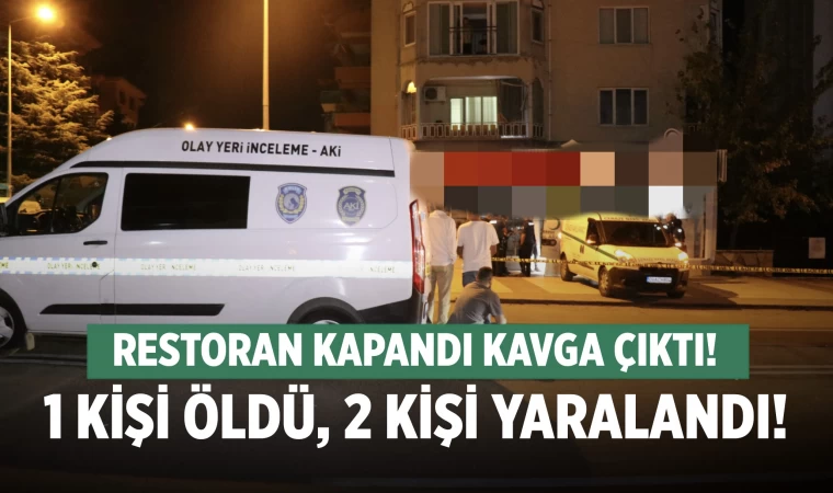 Denizli'de restoranda kanlı kavga; 1 ölü 2 yaralı