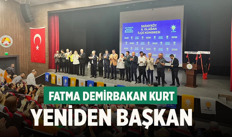 AK Parti Denizli Kongre Süreci Sarayköy'de Başladı: Fatma Demirbakan Kurt Yeniden Başkan