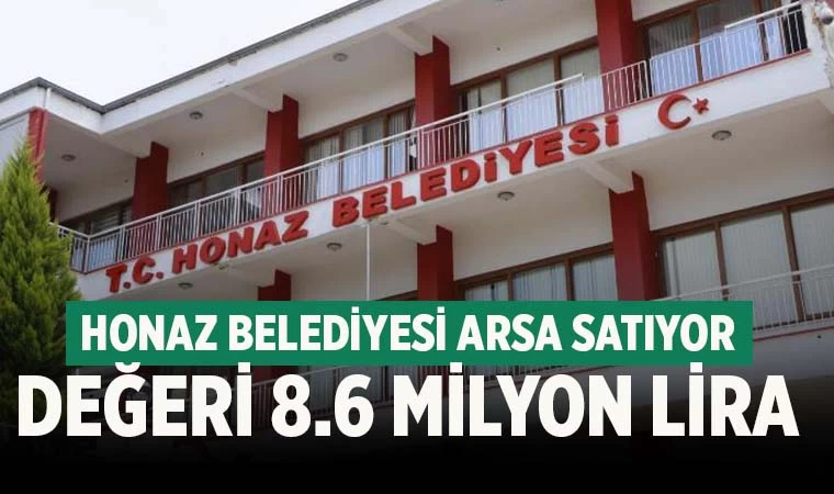Denizli'de ilçe belediyesi 8.6 milyon liraya arsa satıyor