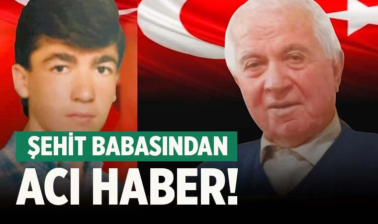 Denizli'de şehit babası hayatını kaybetti
