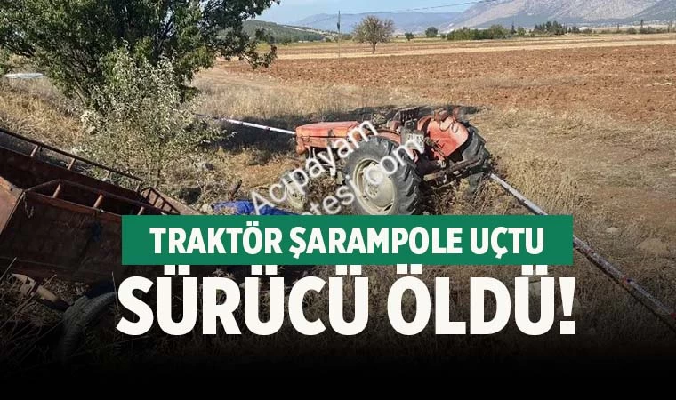 Denizli’de traktör kazası! 1 kişi öldü