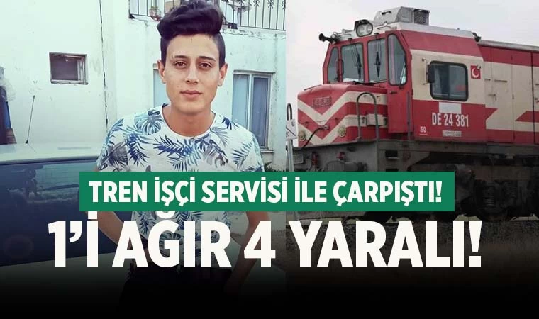 Denizli'de yolcu treni işçi servisi ile çarpıştı; 1'i ağır 4 işçi yaralandı