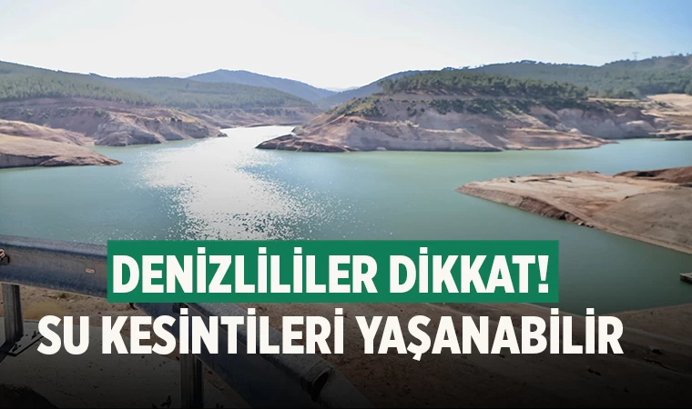 Denizlililer dikkat 400.000 kişiyi etkilenecek