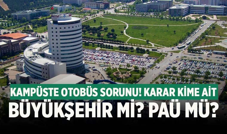 Pamukkale Üniversitesi kampüsünde belediye otobüslerinin güzergah değişikliği tepki çekti