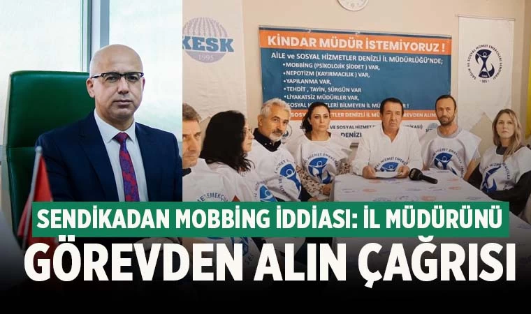 Sendikadan mobbing iddiası: Aile ve Sosyal Hizmetler İl Müdürü görevden alınmalı
