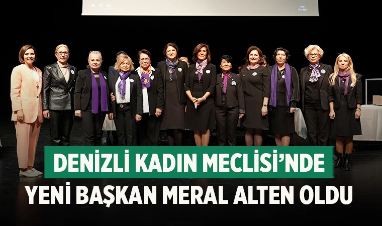 Denizli Kadın Meclisi’nde Yeni Başkan Meral Alten Oldu