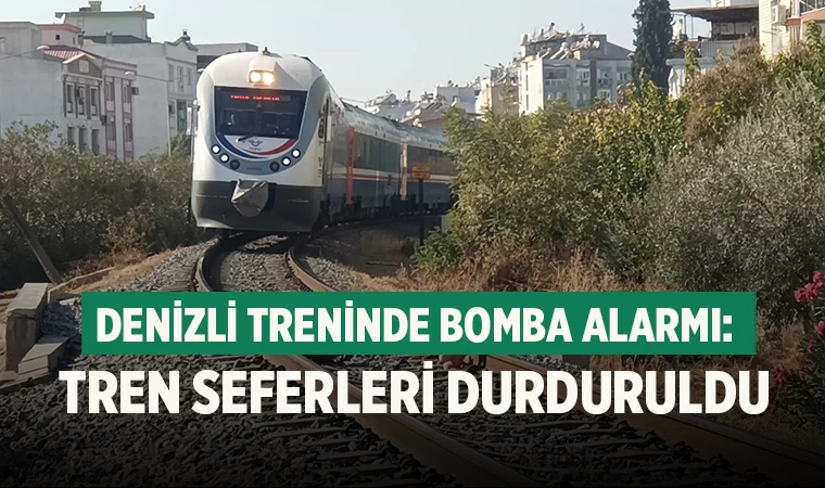 Denizli treninde bomba alarmı: Tren seferleri durduruldu
