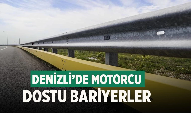 Motosiklet Sürücüleri İçin Güvenlik Önlemleri Artıyor: Denizli’de Motorcu Dostu Bariyerler