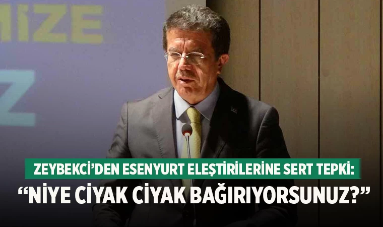 Zeybekci’den Esenyurt Eleştirilerine Sert Tepki: “Niye Ciyak Ciyak Bağırıyorsunuz?”