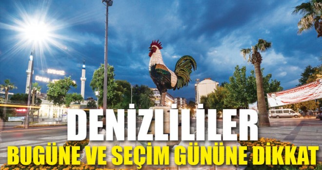 Denizli’de Bugüne Ve Seçim Gününde Hava Nasıl Olacak?