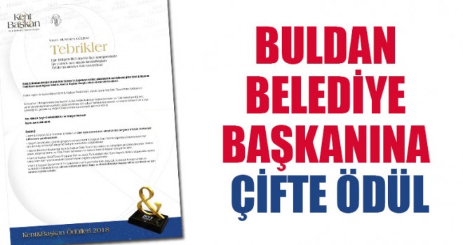 Buldan Belediye Başkanına Çifte Ödül