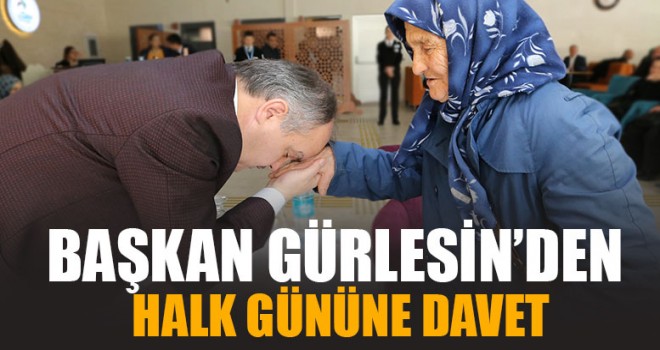 Başkan Gürlesin’den Halk Gününe Davet