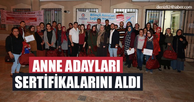 Anne Adayları Sertifikalarını Aldı