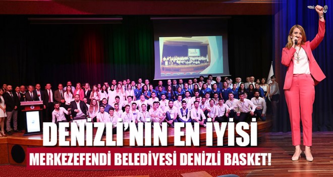 Denizli’nin En İyisi Merkezefendi Belediyesi Denizli Basket!